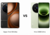 Oppo Find X9 Ultra vs Vivo X300 Ultra: Which Ultra Phone Is Actually Worth It? Oppo vs Vivo