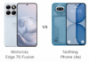 Motorola Edge 70 Fusion vs Nothing Phone (4a): Best Mid-Range Phone 2026? motorola vs nothing
