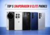 5 Best Snapdragon 8 Elite phones: Top picks for 2026 Best Snapdragon 8 Elite phones