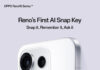 Oppo Reno 16’s AI Snap Key unifies ChatGPT, Gemini, Perplexity, thanks to updated ColorOS 16 Oppo Reno 16 series AI Snap Key