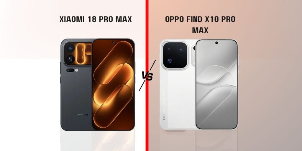 Xiaomi 18 Pro Max vs Oppo Find X10 Pro Max