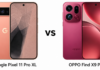 Pixel 11 Pro XL vs OPPO Find X9 Pro: Battery, Camera and Performance Compared Google Pixel 11 Pro XL vs OPPO Find X9 Pro
