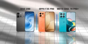 Vivo V80 vs Oppo F35 Pro 5G vs Motorola Edge 70 Pro+: Which phone offers better value?